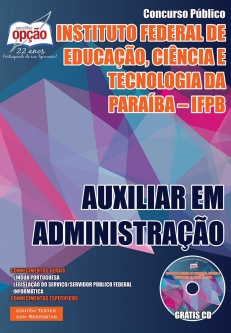 Instituto Federal de Educação, Ciência e Tecnologia da Paraíba (IFPB)-AUXILIAR EM ADMINISTRAÇÃO-AUXILIAR DE BIBLIOTECA-ASSISTENTE EM ADMINISTRAÇÃO
